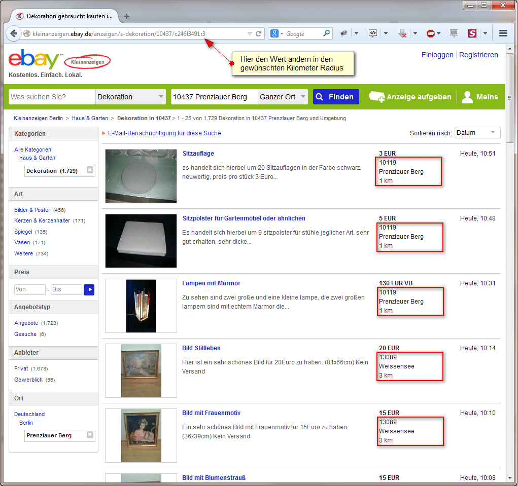 Ein eBay Kleinanzeigen kann durch Anpssung eines Parameters in der Adresszeile der Umkreis frei gewählt werden